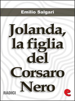cover image of Jolanda, la Figlia del Corsaro Nero